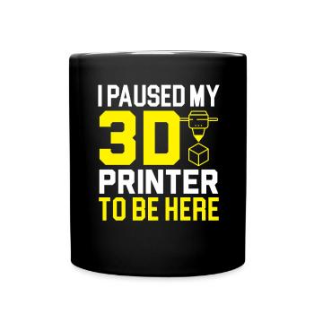 Ich habe meinen 3D-Drucker angehalten, um hier Mas - Tasse einfarbig - Schwarz - Vorne