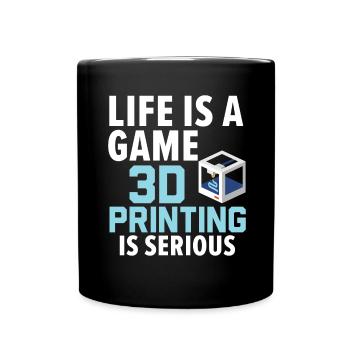 Das Leben ist ein Spiel 3D-Druck ist eine ernste A - Tasse einfarbig - Schwarz - Vorne