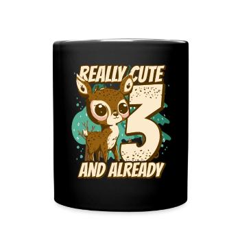 really Cute and already 3 - fawn children birthday - Full Colour Mug - black - Front