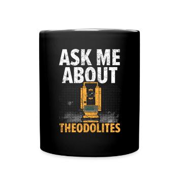 Posez-moi des questions à propos de Theodolites Agricultural Technician - Mug uni - noir - Devant