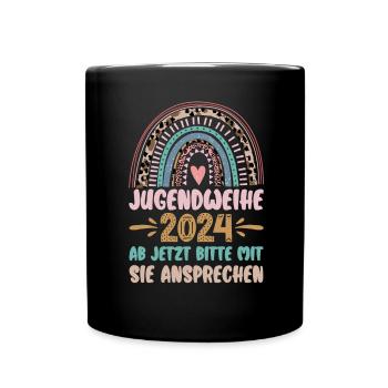 Jugendweihe 2024 Ab Jetzt Bitte Mit Sie Ansprechen - Tasse einfarbig - Schwarz - Vorne