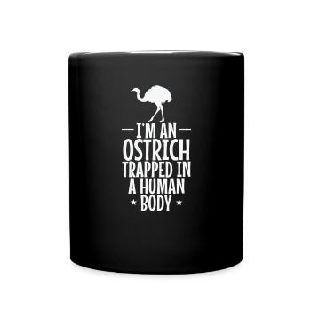 I'm an Ostrich trapped in a Human Body Strauss - Full Colour Mug - black - Front