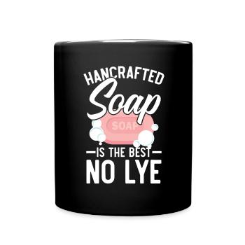 Handmade soap is the best - soap maker - Full Colour Mug - black - Front