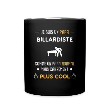 je suis un papa billardiste billard - Mug uni - noir - Devant
