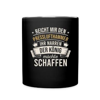 Reicht Mir den Presslufthammer Straßenbauarbeiter - Tasse einfarbig - Schwarz - Vorne