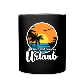 Urlaub Sommerurlaub Urlauber - Tasse einfarbig - Schwarz - Vorne