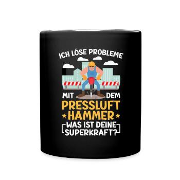Ich Löse Probleme Mit dem Presslufthammer Straßenb - Tasse einfarbig - Schwarz - Vorne