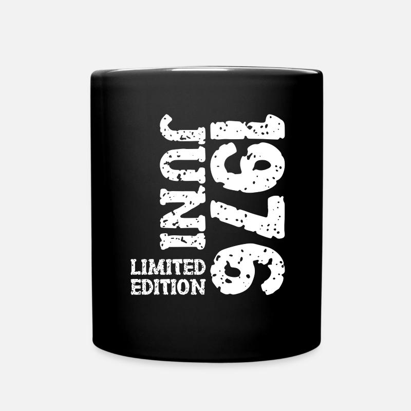 1976 Juni Limited Edition Geburtstag Geschenk - Tasse einfarbig - Schwarz
