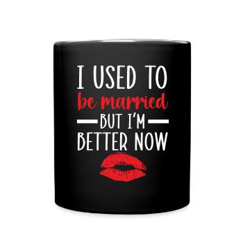 Früher war ich verheiratet, aber jetzt bin ich bes - Tasse einfarbig - Schwarz - Vorne