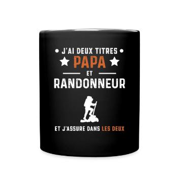 j'ai deux titres papa et randonneur rando - Mug uni - noir - Devant