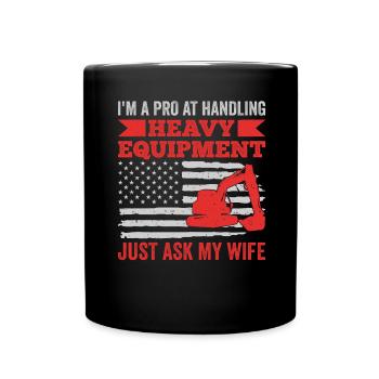 Retro Excavator Slogan Excavator Driver Construction Site - Full Colour Mug - black - Front