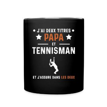 j'ai deux titres papa et tennisman tennis - Mug uni - noir - Devant