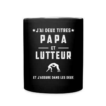 j'ai deux titres papa lutteur papa Lutte - Mug uni - noir - Devant