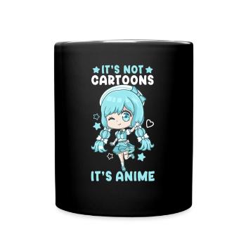 It's Not Cartoons It' Anime I Chibi Kawaii Otaku - Full Colour Mug - black - Front
