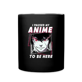 ANIME BOYS3 IPAUSEDMYANIMEJUSTTOBEHERE - Full Colour Mug - black - Front