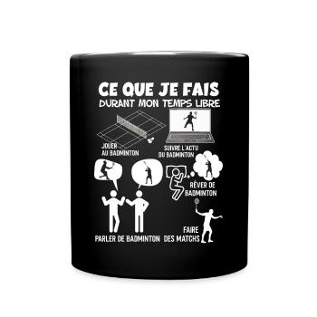 Badminton Citation Drôle Cadeau Sport - Mug uni - noir - Devant