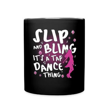 Tap Dance Queen - Funny Tap Dancing - Tasse einfarbig - Schwarz - Vorne