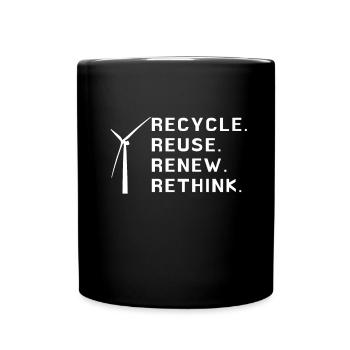 Recycle Reuse Renew Rethink Wind Turbine - Wind - Full Colour Mug - black - Front
