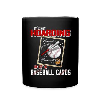 « Il n’accumule pas quand ce sont des cartes de baseball » - Mug uni - noir - Devant