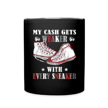"Mein Geld Wird Mit Jedem Sneaker" Sneaker - Tasse einfarbig - Schwarz - Vorne