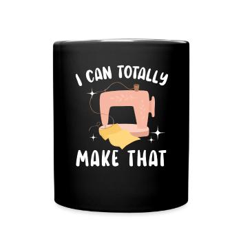 Crochet and sewing: I can do that too - Full Colour Mug - black - Front