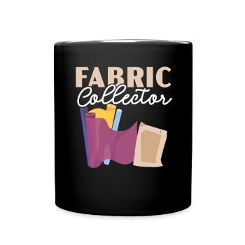 Fabric collector, quilting, crocheting, sewing - Full Colour Mug - black - Front