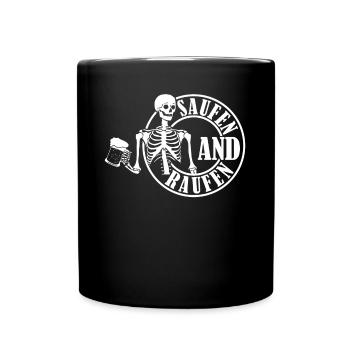 Bier Alkohol Saufen und Raufen - Tasse einfarbig - Schwarz - Vorne