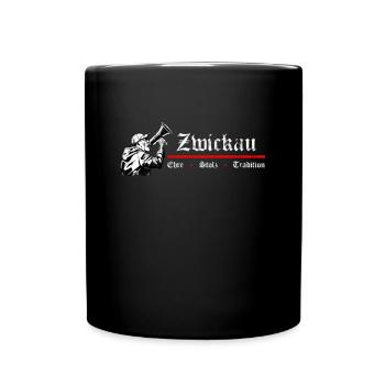 Zwickau Ehre Stolz Tradition - Tasse einfarbig - Schwarz - Vorne