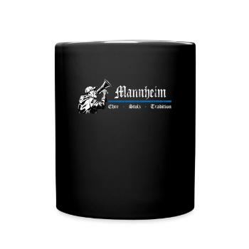 Mannheim Ehre Stolz Tradition - Tasse einfarbig - Schwarz - Vorne
