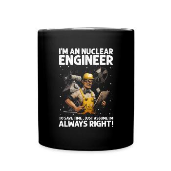 Kernenergie Spruch für Kernenergie - Tasse einfarbig - Schwarz - Vorne
