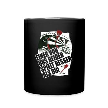 Einer von uns Beiden spielt besser - Dartspieler - Tasse einfarbig - Schwarz - Vorne