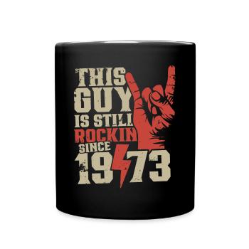 Dieser Kerl rockt seit 1973 Jahrgang Geburtstag - Tasse einfarbig - Schwarz - Vorne