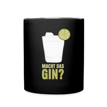Macht das Gin? - Tasse einfarbig - Schwarz - Vorne