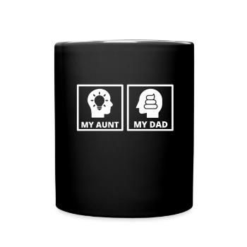 My Aunt Is Definitely Cooler Than My Dad - Full Colour Mug - black - Front