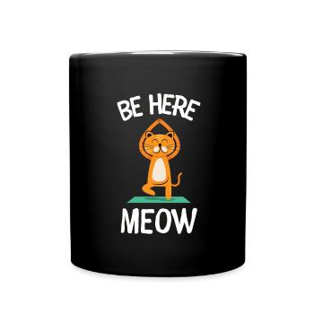 Yoga Cat - Be Here Meow - Full Colour Mug - black - Front