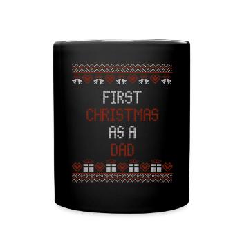 Erstes Weihnachten als Papa - Weihnachts ugly - Tasse einfarbig - Schwarz - Vorne