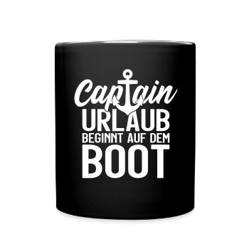 CAPTAIN URLAUB BEGINNT AUF DEM BOOT KAPITÄN - Tasse einfarbig - Schwarz - Vorne
