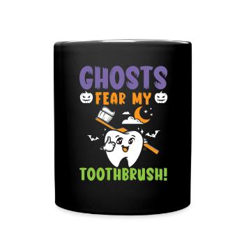 Les fantômes craignent ma brosse à dents! - Mug uni - noir - Devant