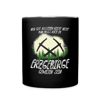Erzgebirge Urlaub Erzgebirger - Tasse einfarbig - Schwarz - Vorne