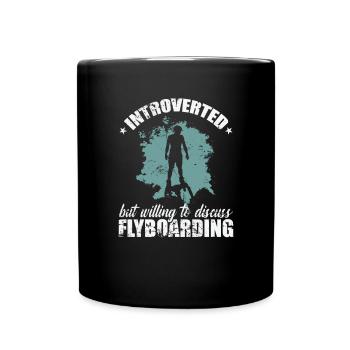 Introverted but willing to discuss Flyboarding - Tasse einfarbig - Schwarz - Vorne