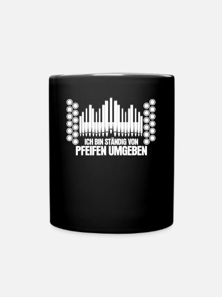 Orgelspieler Pfeifen Organist Orgel - Tasse einfarbig - Schwarz