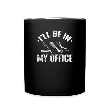 Je serai dans mon bureau coiffeur coupe de cheveux - Mug uni - noir - Devant