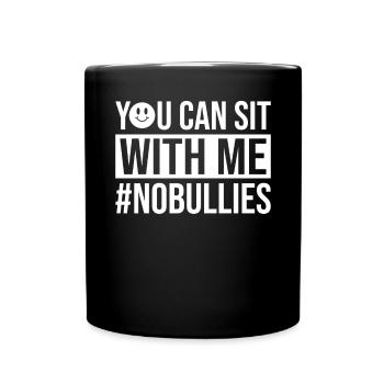 Vous pouvez vous asseoir avec moi Prévention de l’intimidation Non - Mug uni - noir - Devant