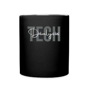 Dialysis Technician Funny Dialysis Peritoneal - Full Colour Mug - black - Front