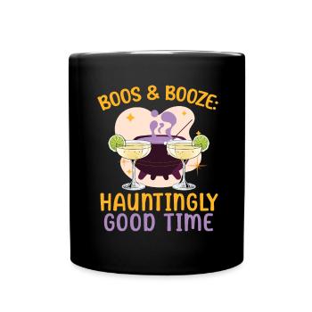 Boos & Booze: Spooky Good Time Halloween - Full Colour Mug - black - Front