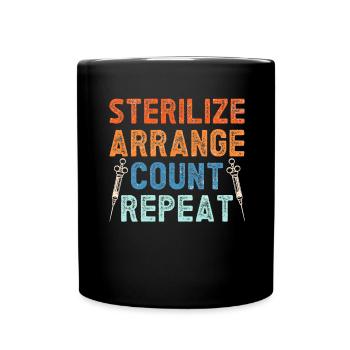 Stériliser, arranger, compter, répéter - - Mug uni - noir - Devant