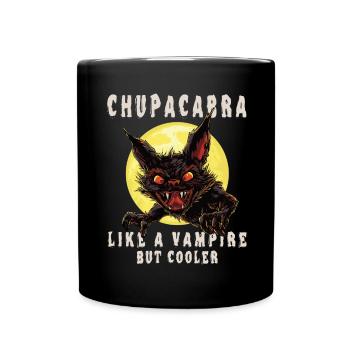 Chupacabra Wie Ein Vampir, Aber Cooler - Kryptid - Tasse einfarbig - Schwarz - Vorne