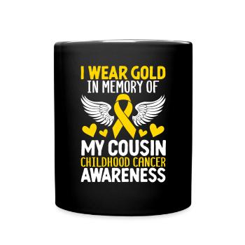 Childhood Cancer Cousin Family Childhood Cancer - Full Colour Mug - black - Front