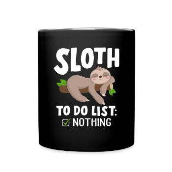 Faultier-To-Do-Liste Lustiges Faultier Nichts faul tun - Tasse einfarbig - Schwarz - Vorne