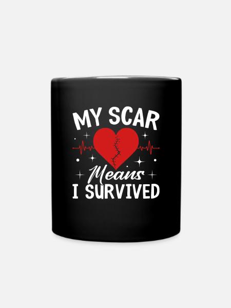 Meine Narbe bedeutet, dass ich eine Herzoperation überlebt habe KHK Herz - Tasse einfarbig - Schwarz